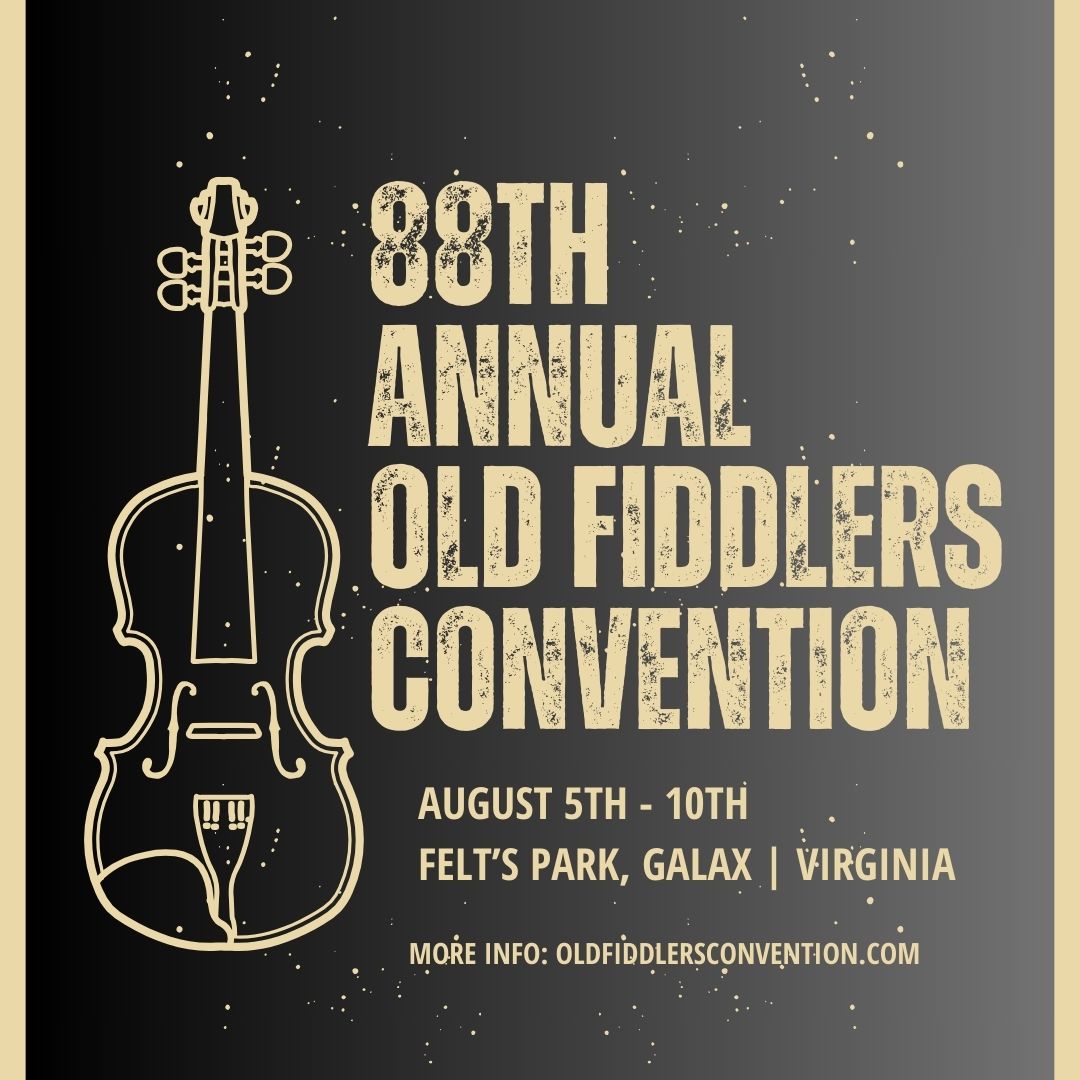 88th Annual Galax Old Fiddlers Convention Blue Ridge Parkway